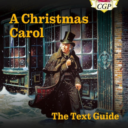 New GCSE English Text Guide  A Christmas Carol includes Online Edition  Quizzes CGP GCSE English 91 Revision