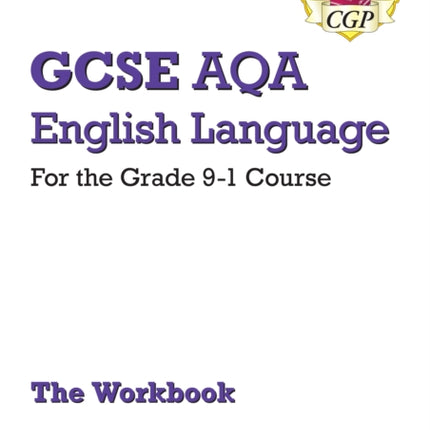 GCSE English Language AQA Exam Practice Workbook