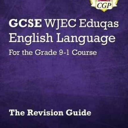 GCSE English Language WJEC Eduqas Revision Guide