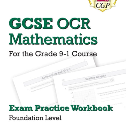 GCSE Maths OCR Exam Practice Workbook: Foundation - includes Video Solutions and Answers