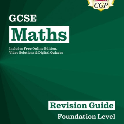 GCSE Maths Revision Guide Foundation inc Online Edition Videos  Quizzes