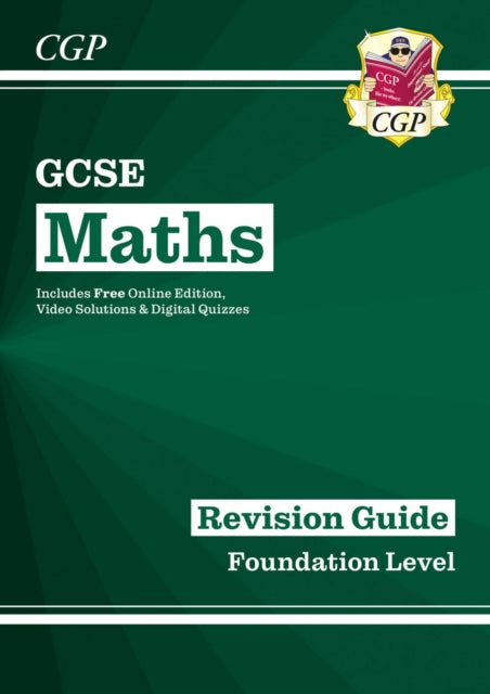 GCSE Maths Revision Guide Foundation inc Online Edition Videos  Quizzes