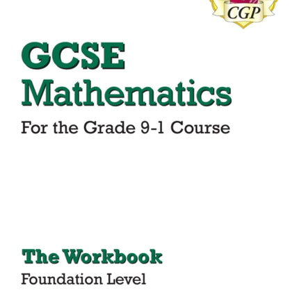 GCSE Maths Workbook: Foundation (includes answers)