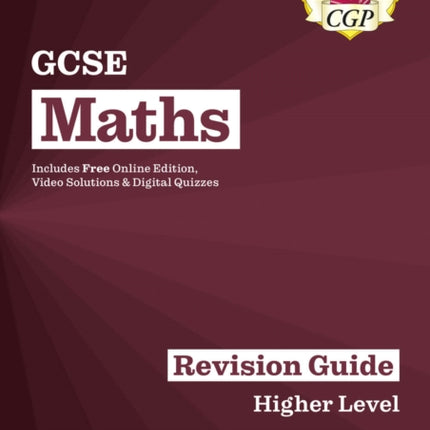 GCSE Maths Revision Guide Higher inc Online Edition Videos  Quizzes