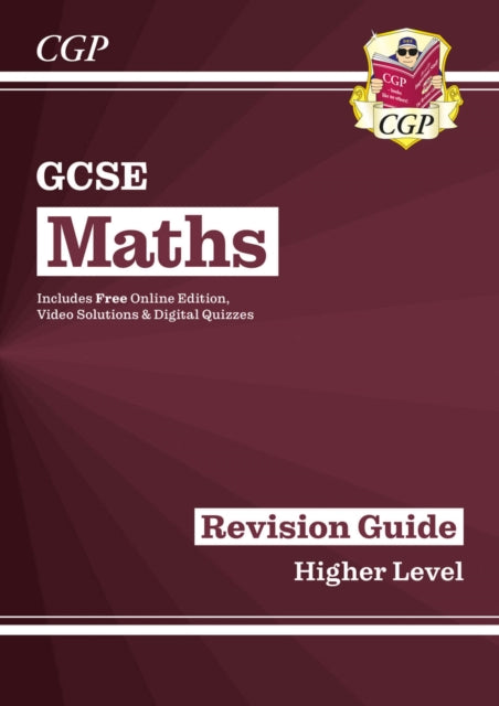 GCSE Maths Revision Guide Higher inc Online Edition Videos  Quizzes