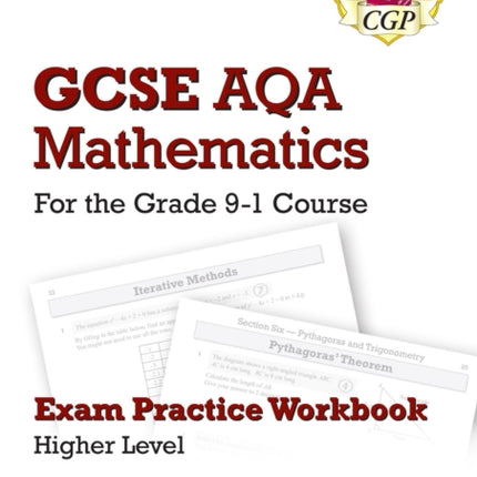 GCSE Maths AQA Exam Practice Workbook: Higher -