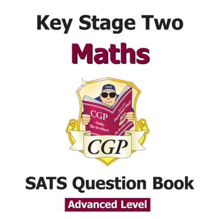 KS2 Maths SATS Question Book: Stretch - Ages