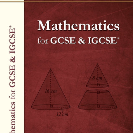 Maths for GCSE and IGCSE® Textbook: Higher -