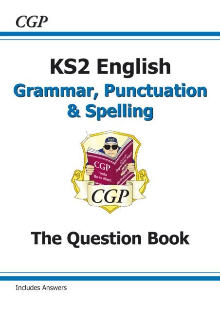 KS2 English: Grammar, Punctuation and Spelling