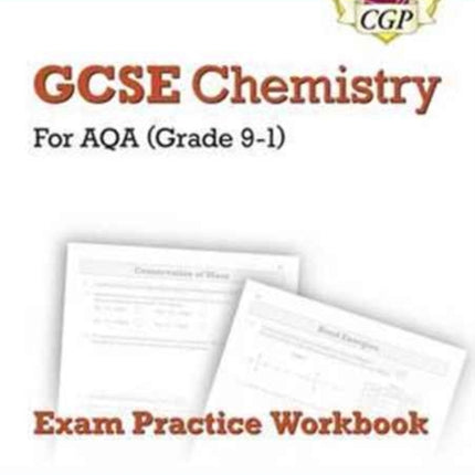 GCSE Chemistry AQA Exam Practice Workbook -