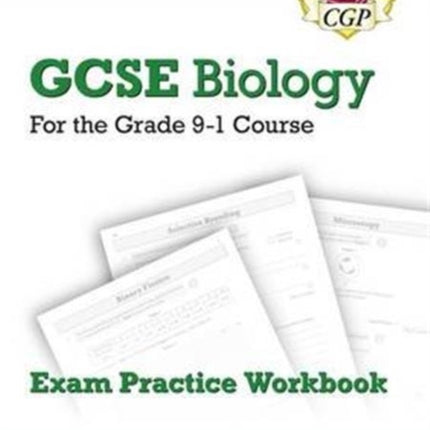 GCSE Biology Exam Practice Workbook (includes
