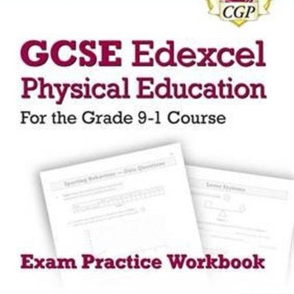 New GCSE Physical Education Edexcel Exam Practice