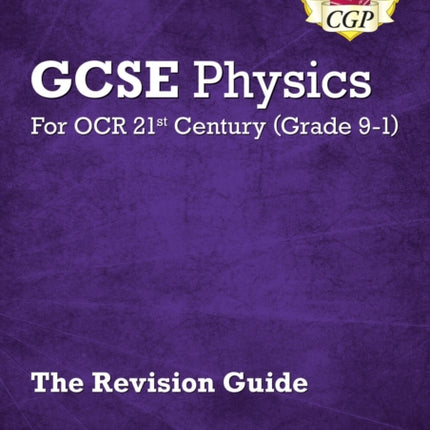 GCSE Physics OCR 21st Century Revision Guide with