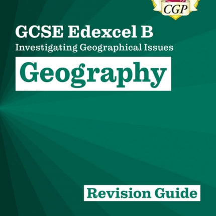 GCSE Geography Edexcel B Revision Guide includes