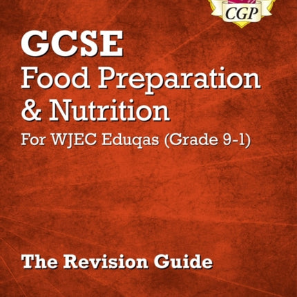 New GCSE Food Preparation & Nutrition WJEC Eduqas