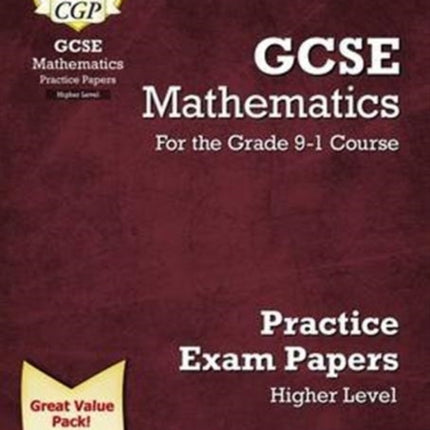 GCSE Maths Practice Papers: Higher