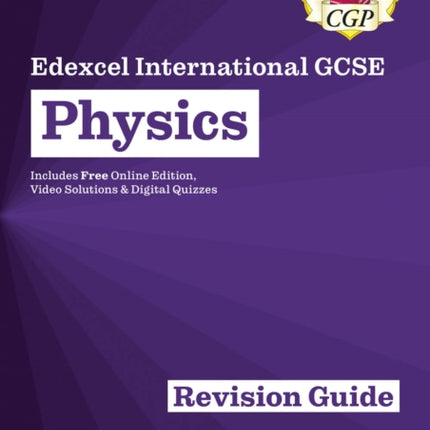 Edexcel International GCSE Physics Revision Guide