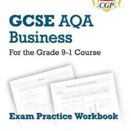 New GCSE Business AQA Exam Practice Workbook