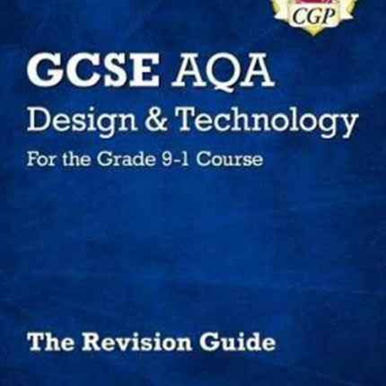 GCSE Design & Technology AQA Revision Guide