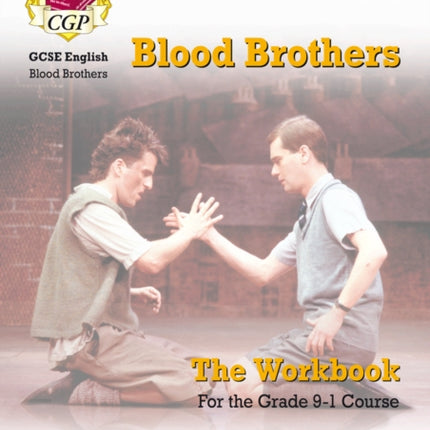 GCSE English - Blood Brothers Workbook (includes