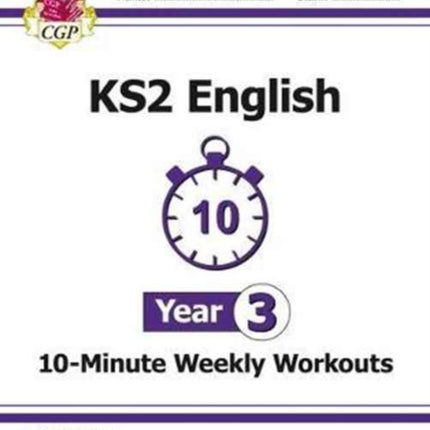 KS2 Year 3 English 10-Minute Weekly Workouts