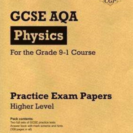 GCSE Physics AQA Practice Papers: Higher Pack 1