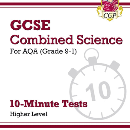 GCSE Combined Science: AQA 10-Minute Tests -