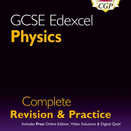 GCSE Physics Edexcel Complete Revision  Practice