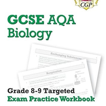 GCSE Biology AQA Grade 8-9 Targeted Exam Practice