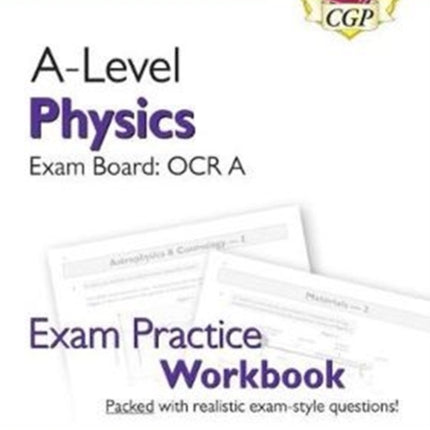 A-Level Physics: OCR A Year 1 & 2 Exam Practice