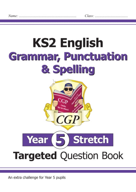 KS2 English Year 5 Stretch Grammar, Punctuation &