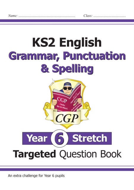 KS2 English Year 6 Stretch Grammar, Punctuation &