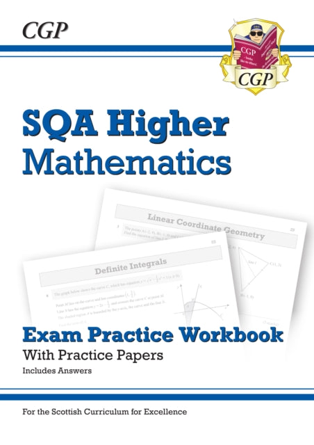 CfE Higher Maths: SQA Exam Practice Workbook -
