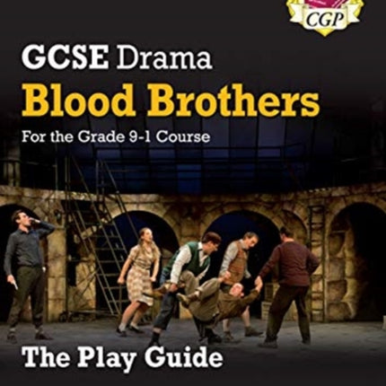 GCSE Drama Play Guide - Blood Brothers