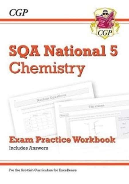 National 5 Chemistry: SQA Exam Practice Workbook