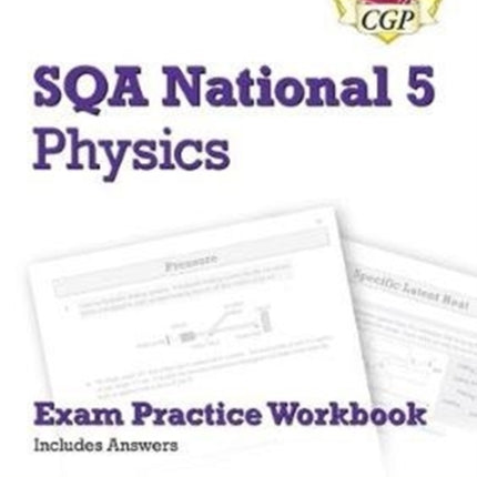 National 5 Physics: SQA Exam Practice Workbook -
