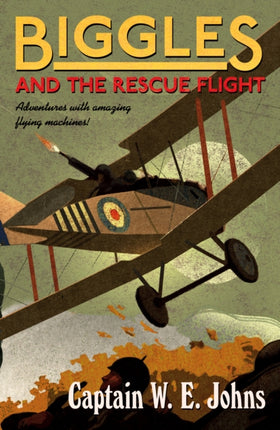 Biggles and the Rescue Flight