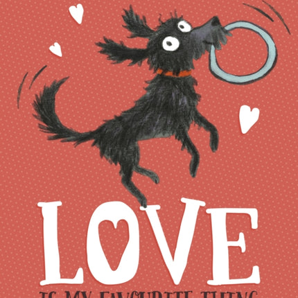 Love Is My Favourite Thing: A Plumdog Story