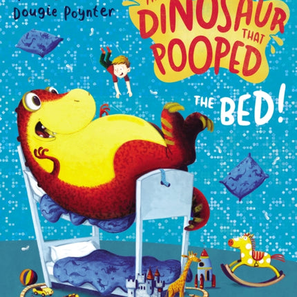 The Dinosaur that Pooped the Bed!