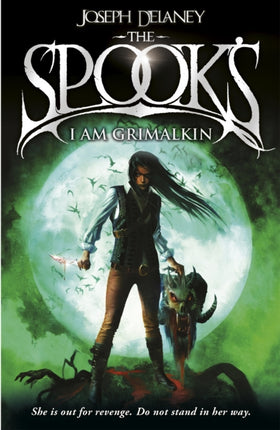 Spook's: I Am Grimalkin: Book 9