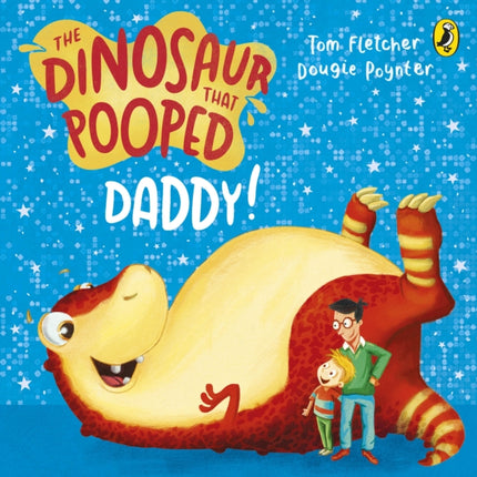 The Dinosaur that Pooped Daddy!: A Counting Book