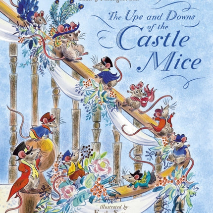 The Ups and Downs of the Castle Mice