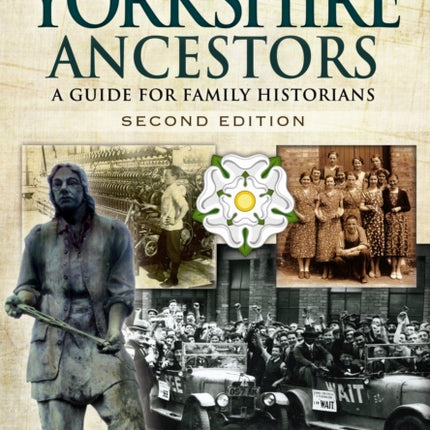 Tracing Your Yorkshire Ancestors: A Guide for Family Historians