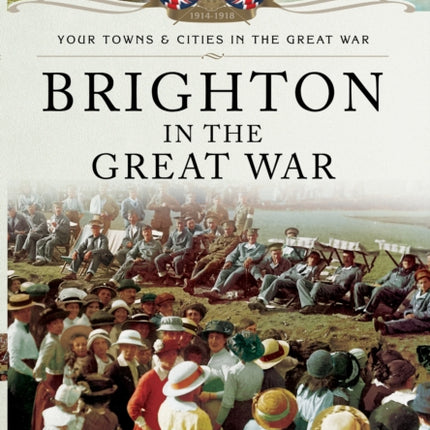 Brighton in the Great War