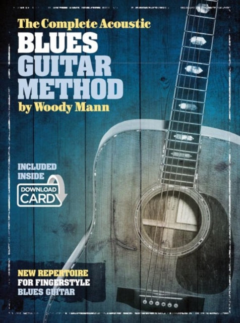 The Complete Acoustic Blues Guitar Method