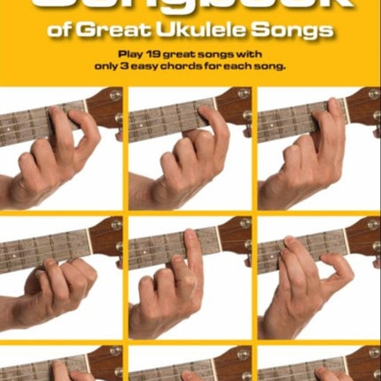 The Chord Songbook of Great Ukulele Songs