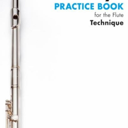 Trevor Wye Practice Book For The Flute Book 2: Book 2 - Technique