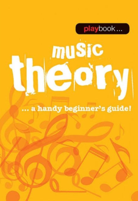 Playbook: Music Theory - a Handy Beginner's Guide!