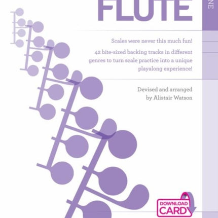Playing With Scales: Flute Level 1