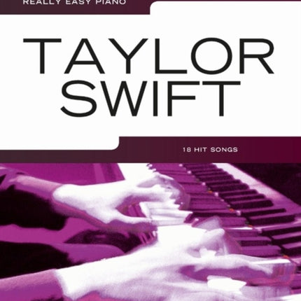 Really Easy Piano: Taylor Swift